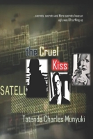 The Cruel Kiss 0797461655 Book Cover