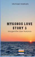 Mykonos Love Story 3: Morgenröte über Mykonos (Mykonos Krimi 7) 3748112033 Book Cover