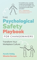 The Psychological Safety Playbook for Changemakers B0GTS3KBHN Book Cover