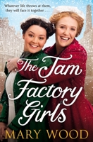 The Jam Factory Girls 1529033462 Book Cover