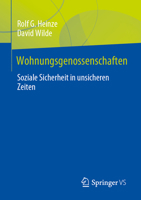 Wohnungsgenossenschaften: Soziale Sicherheit in unsicheren Zeiten (German Edition) 3658471964 Book Cover