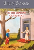 In the Shadow of the Lynx (Billy Bones, #2) 1732349975 Book Cover