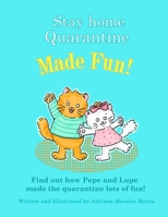 Stay home quarantine made fun!: Pepe and Lupe teach you step by step crafts to build your own city at home! B086Y5J46J Book Cover