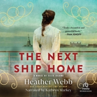 The Next Ship Home: A Novel of Ellis Island B0DWZLKHN3 Book Cover