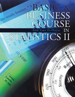 Basic & Business Course in Statistics II: BBC Stat II 1491884843 Book Cover