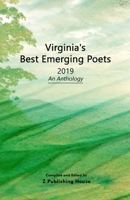 Virginia's Best Emerging Poets 2019: An Anthology 1088787177 Book Cover