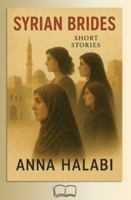 Syrian Brides: Short Stories 1998321789 Book Cover