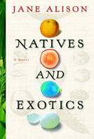 Natives and Exotics 0156032473 Book Cover