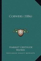 Cobwebs 1436809029 Book Cover