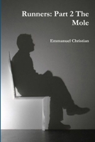 Runners: Part 2 The Mole 167808591X Book Cover