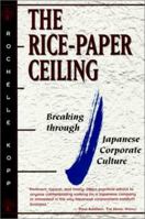 The Rice-Paper Ceiling: Breaking through Japanese Corporate Culture 1880656515 Book Cover