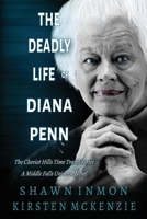 The Deadly Life of Diana Penn (The Cheviot Hills Time Travel) 199133155X Book Cover