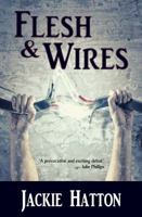 Flesh & Wires 1619760851 Book Cover