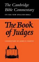 The Book of Judges (Cambridge Bible Commentaries on the Old Testament) 0521097681 Book Cover