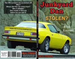 Stolen? - Book 3 of the Junkyard Dan series 0981569420 Book Cover