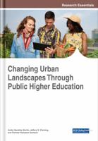 Changing Urban Landscapes Through Public Higher Education 1522534547 Book Cover