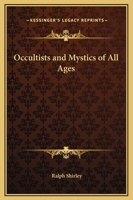 Occultists and Mystics of all Ages 0806504196 Book Cover