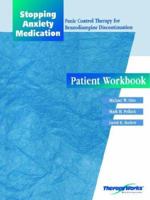 Stopping Anxiety Medication (Sam): Panic Control Therapy For Benzodiaepine Discontinuation Patient Workbook 0158131290 Book Cover