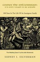 Comes the Millennium: It's Still Tough to Be Jewish! 1413481264 Book Cover