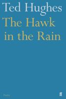 The Hawk in the Rain: Poems 0571086144 Book Cover