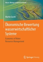 ?konomische Bewertung Wasserwirtschaftlicher Systeme : Economics of Water Resources Management 3658283718 Book Cover