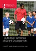 Routledge Handbook of Sports Development 0415479959 Book Cover