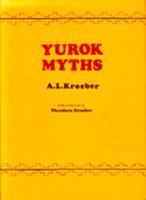 Yurok Myths 0520036395 Book Cover