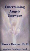 Entertaining Angels Unaware 0877142130 Book Cover