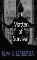 A Matter of Survival 1711222518 Book Cover