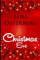 Christmas Eve B08LJ9TL32 Book Cover