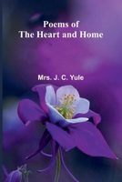 Poems of the Heart and Home 9376557395 Book Cover