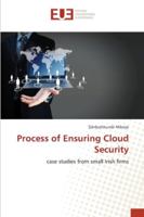 Process of Ensuring Cloud Security 3639651359 Book Cover