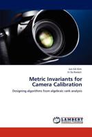 Metric Invariants for Camera Calibration 3846509884 Book Cover