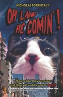 Oh Lawd He Coming! B0GK2B1SVQ Book Cover