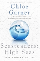 Seasteaders: High Seas B0FKTKGFWK Book Cover