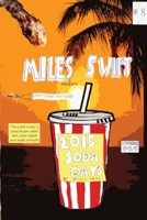 2015 Soda Days - Don't Drink The Sodas! (Miles Swift Version) 106868951X Book Cover