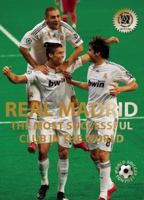 Real Madrid: The Most Successful Club in the World 0789211602 Book Cover