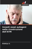 Innesti ossei autogeni nella ricostruzione dell'ATM (Italian Edition) 6209909035 Book Cover