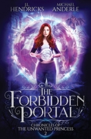 The Forbidden Portal: A YA Halfling Fae UF/Adventure Series 1649711530 Book Cover