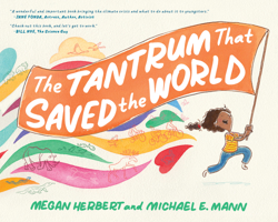 Tantrum That Saved the World 1623176840 Book Cover