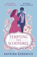 Tempting the Scoundrel 1837930996 Book Cover