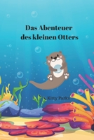 Das Abenteuer des kleinen Otters B0BXNBK88Y Book Cover