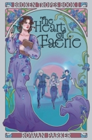 The Heart of Faerie (Broken Tropes) 1969523018 Book Cover