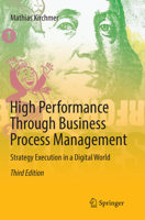 High Performance Through Business Process Management: Strategy Execution in a Digital World 3319512587 Book Cover