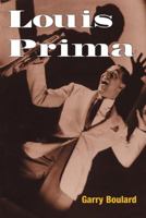 Louis Prima (Music in American Life) 0252070909 Book Cover