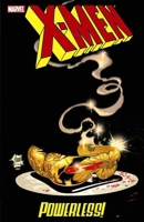 X-Men: Powerless 0785146776 Book Cover