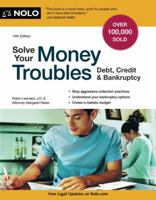 Solve Your Money Troubles: Debt, Credit & Bankruptcy 1413321704 Book Cover