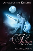 Angels of the Knights - Fallon 0615650139 Book Cover