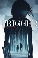 Trigger 1534487174 Book Cover