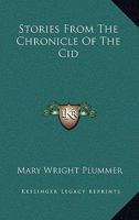 Stories From the Chronicle of the Cid 1162924543 Book Cover